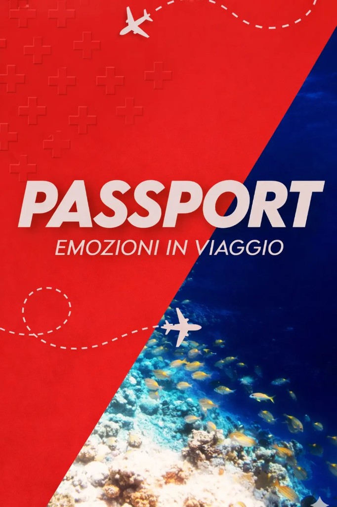 Passport - Emozioni in viaggio